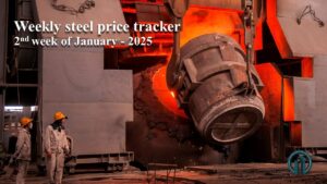 Weekly steel price tracker: 2nd week of January - 2025